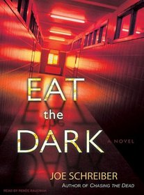 Eat the Dark (Audio CD) (Unabridged)