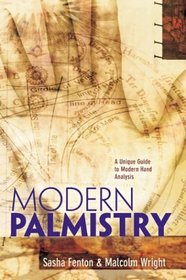 Modern Palmistry: A Unique Guide to Modern Hand Analysis