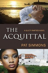 The Acquittal: (A Guilty Parties Novel)