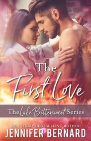The First Love (Lake Bittersweet)