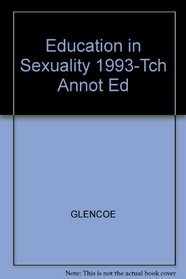 Education in Sexuality 1993-Tch Annot Ed