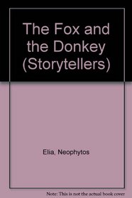 Fox and the Donkey (Storytellers)