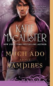Much Ado About Vampires  (Dark Ones, Bk 9)