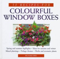 50 Recipes for Colorful Window Boxes
