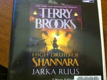 Jarka Ruus (High Druid of Shannara (Audio))