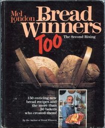 Bread Winners Too: The Second Rising