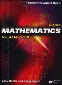 Mathematics for AQA GCSE: Linear: Higher Student Support Book