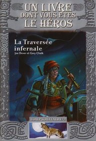 Loup Solitaire, Tome 2 : La Traverse infernale