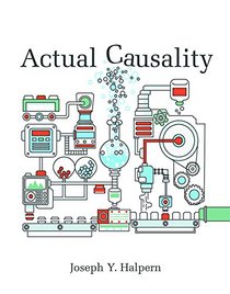 Actual Causality (MIT Press)