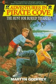 The Hunt for Buried Treasure (Adventures in Pirate Cove , No 2)