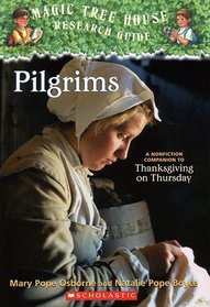 Pilgrims (Magic Tree House Research Guide)