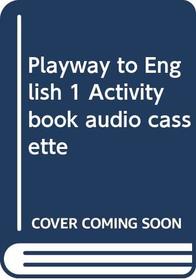 Playway to English Activity book audio cassette 1