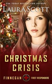 Christmas Crisis: A Christian Romantic Suspense (Finnegan First Responders)