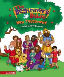 The Beginner's Bible, NT Lifeway (Beginner's Bible, The)