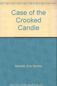 Case of the Crooked Candle