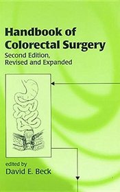 Handbook of Colorectal Surgery, Revised and Expanded
