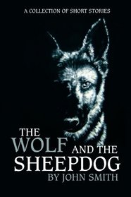 The Wolf and The Sheepdog