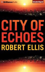 City of Echoes (Detective Matt Jones, Bk 1) (Audio CD) (Unabridged)