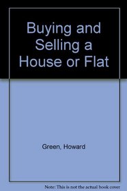 Buying and Selling a House or Flat