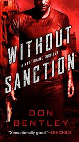 Without Sanction (Matt Drake, Bk 1)