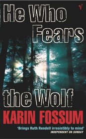 He Who Fears the Wolf (Inspector Sejer, Bk 3)
