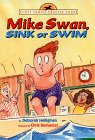 Mike Swan, Sink or Swim