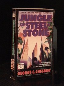 Jungle of Steel and Stone (Veil Kendry, Bk 2)