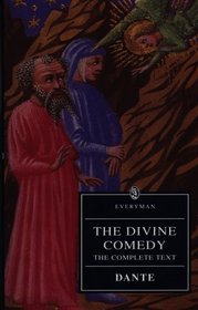 The Divine Comedy: The Vision of Dante (Everyman's Library)