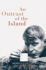 Outcast of the Island: W. H. Auden and the Regeneration of England