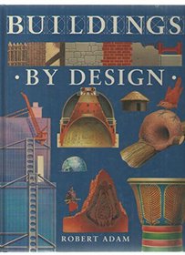 By Design: Buildings (Information books - science & technology - by design)