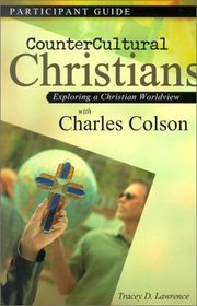 Countercultural Christians: Exploring a Christian Worldview