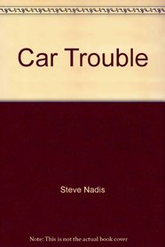 Car Trouble (World Resources Institute Guide to the Environment Series)