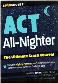 SparkNotes: ACT All-Nighter