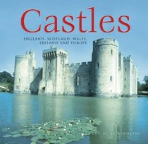 Castles - England, Scotland, Wales, Ireland and Europe
