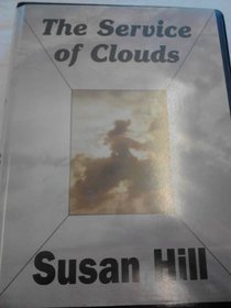 The Service of Clouds: Unabridged