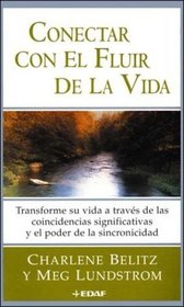 Conectar Con El Fluir de La Vida (Spanish Edition)