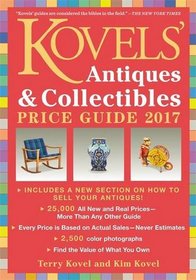 Kovels' Antiques and Collectibles Price Guide 2017