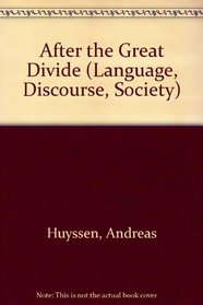 After the Great Divide (Language, Discourse, Society)