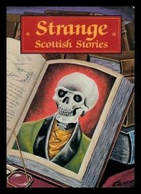 Strange Scottish Stories (Ghost)