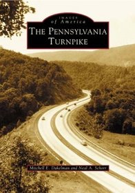 The Pennsylvania Turnpike (Images of America)