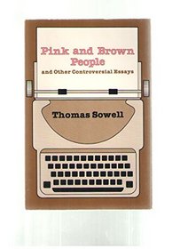 Pink and Brown People and Other Controversial Essays (Hoover Institution Press Publication)