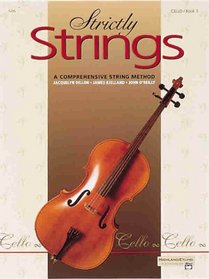 Strictly Strings: A Comprehensive String Method, Book 1 : Cello