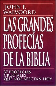 Las Grandes Profecas De La Biblia