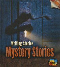 Mystery Stories: Writing Stories