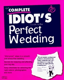 Complete Idiot's Guide to Perfect Wedding