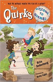 The Quirks: Welcome to Normal