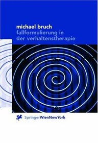 Fallformulierung in der Verhaltenstherapie (German Edition)
