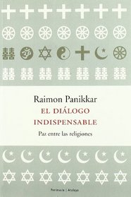 El Dialogo Indispensable (Spanish Edition)