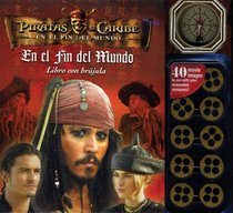 Piratas del Caribe. El viaje al fin del mundo: Pirates of the Caribbean: At the World's End (Piratas Del Caribe / Pirates of the Caribbean) (Spanish Edition)