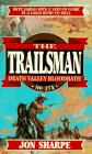 Death Valley Bloodbath (The Trailsman , No 174)